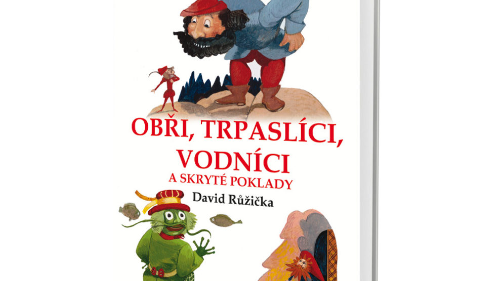 obři-trpaslici-vodnici-a-skryte-poklady Kniha Obři, trpaslíci, vodníci a skryté poklady v našem nakladatelství Alpress