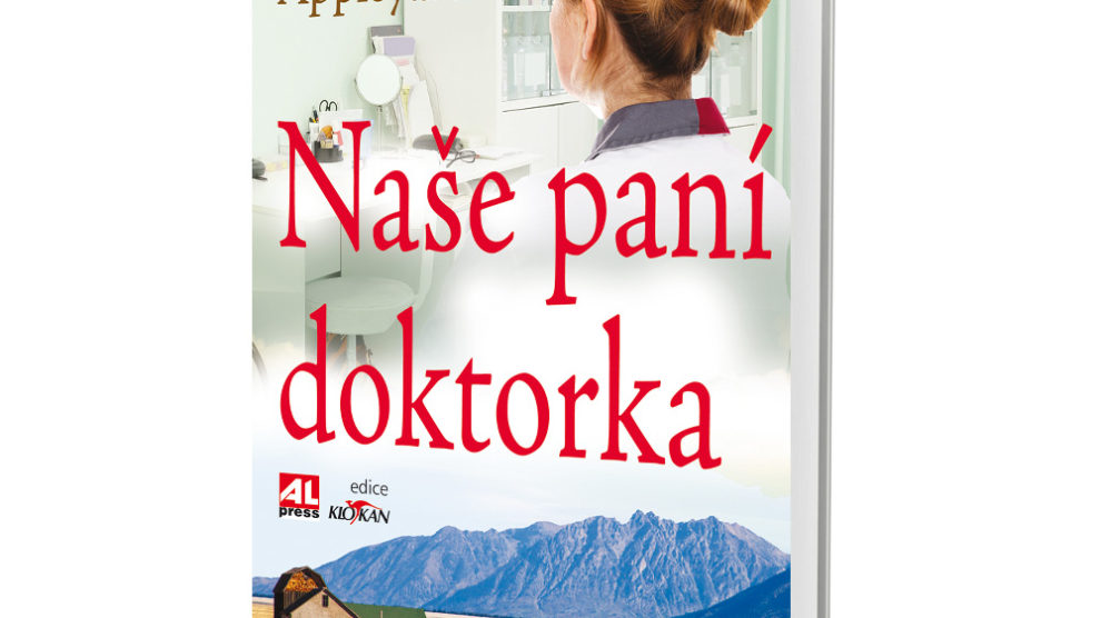 kniha-nase-pani-doktorka Kniha Naše paní doktorka v našem nakladatelství Alpress