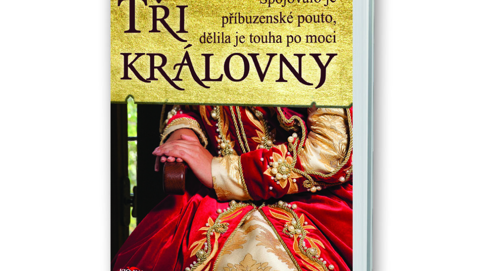 kniha-tri-kralovny Kniha Tři královny v našem nakladatelství Alpress