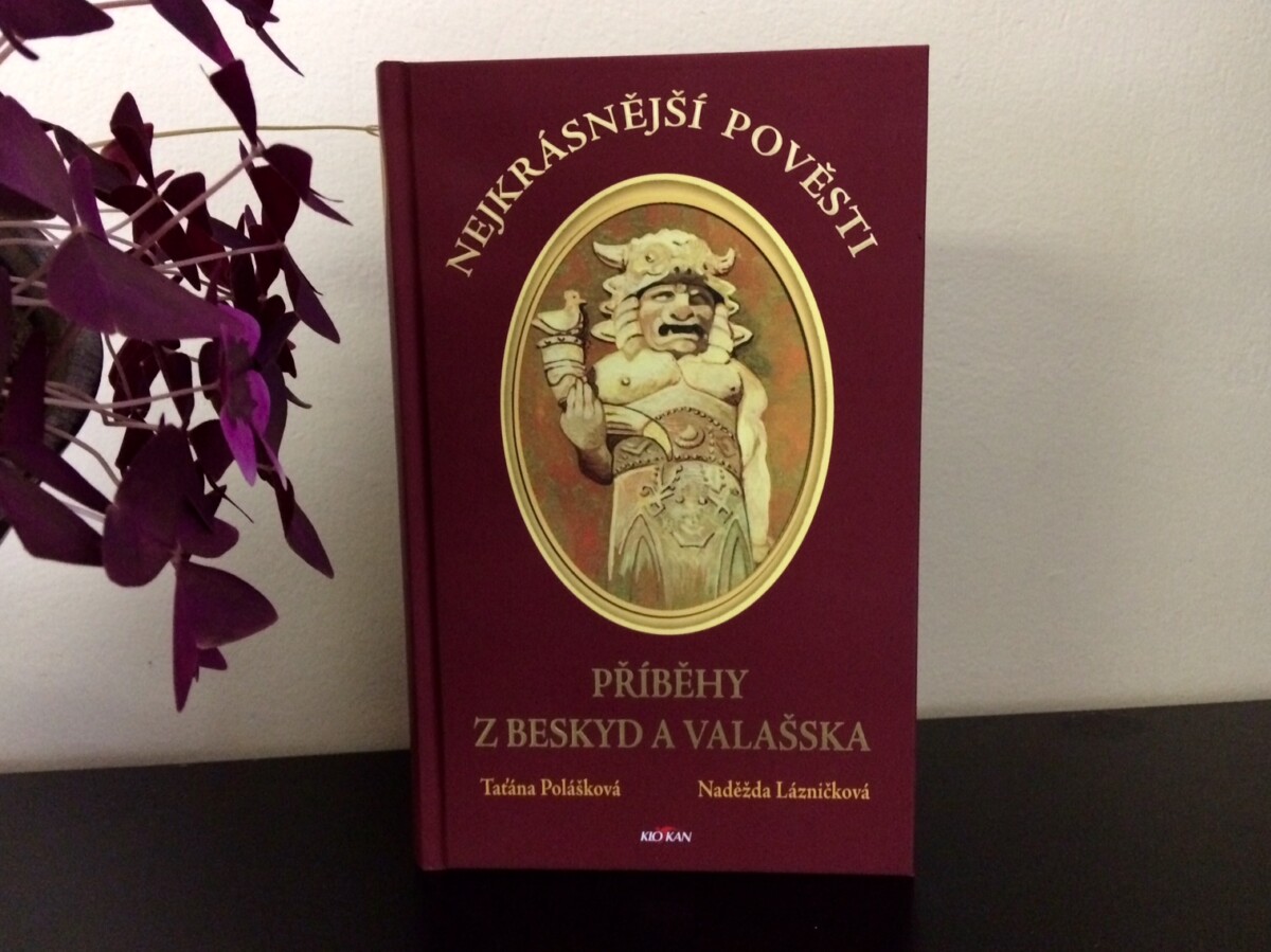 Kniha Nejkrásnější pověsti z Beskyd a Valašska v našem nakladatelství Alpress