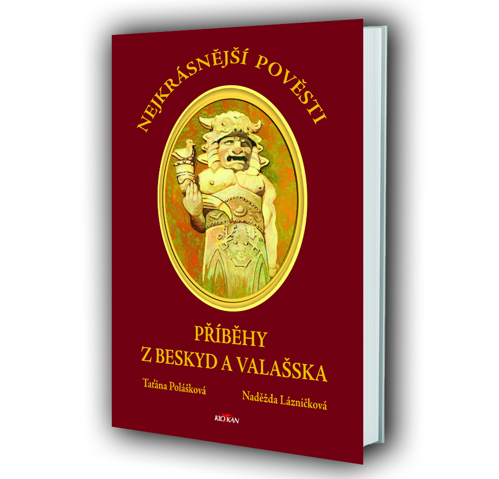 Kniha Nejkrásnější pověsti z Beskyd a Valašska v našem nakladatelství Alpress