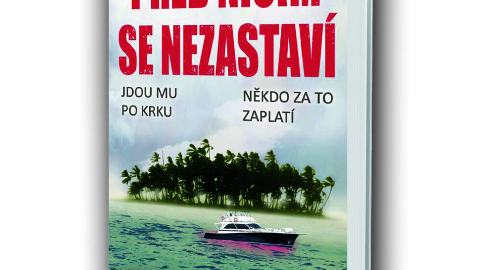 kniha-pred-nicim-se-nezastavi Kniha Před ničím se nezastaví v našem nakladatelství Alpress