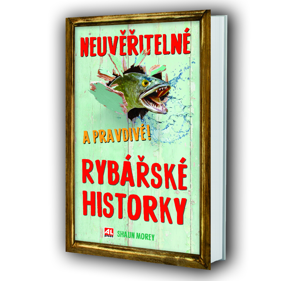 kniha Neuvěřitelné a pravdivé rybářské historky v našem nakladatelství Alpress