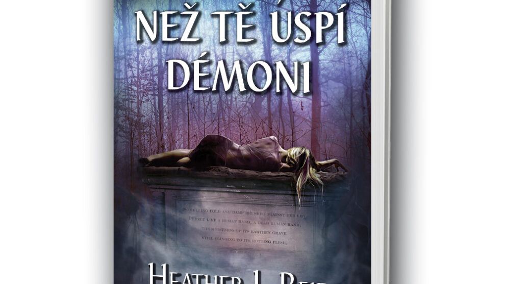 kniha-driv-nez-te-uspi-demoni Kniha Dřív, než tě uspí démoni v našem nakladatelství Alpress