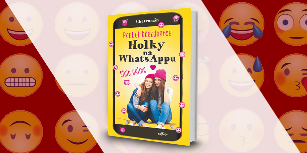 Kniha Holky na WhatsAppu - Stále online v našem nakladatelství Alpress