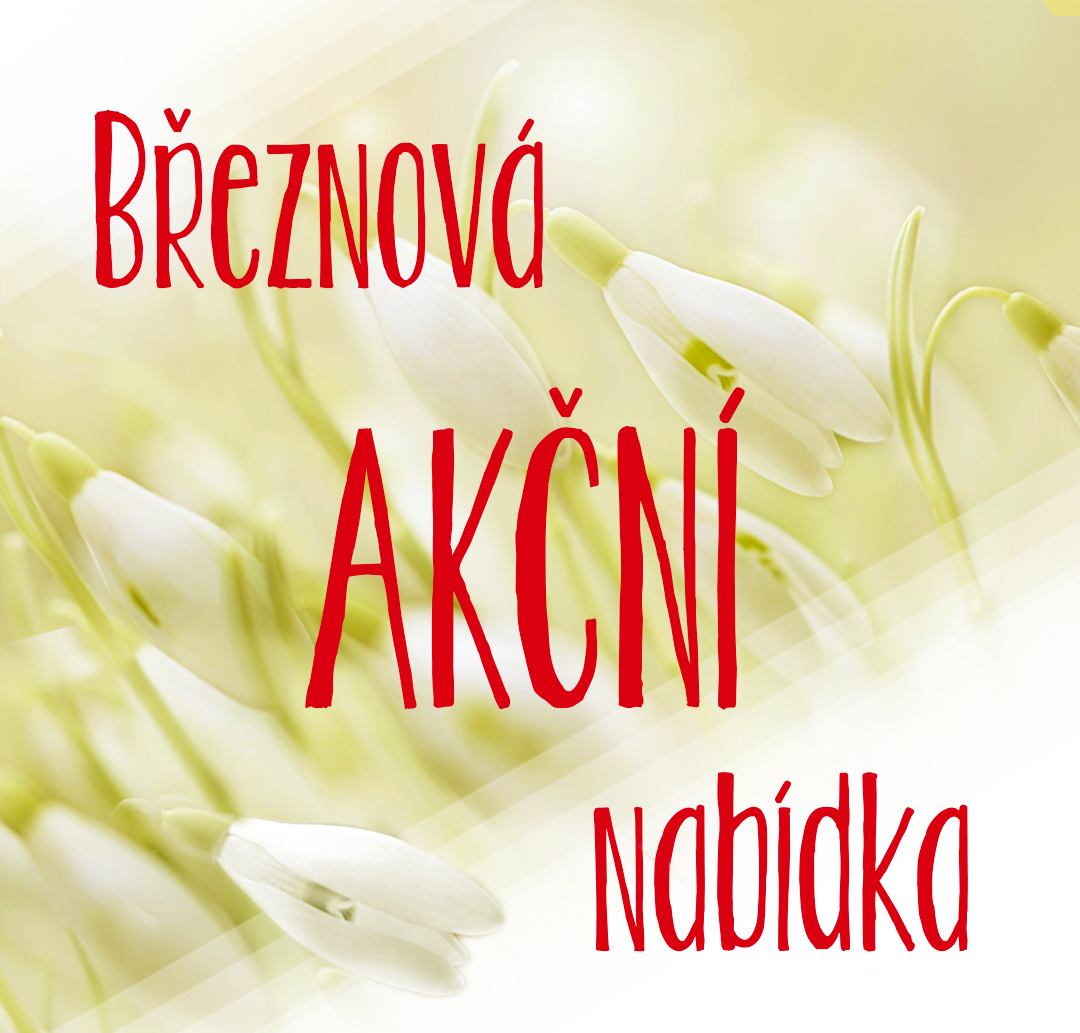Březnová akční nabídka