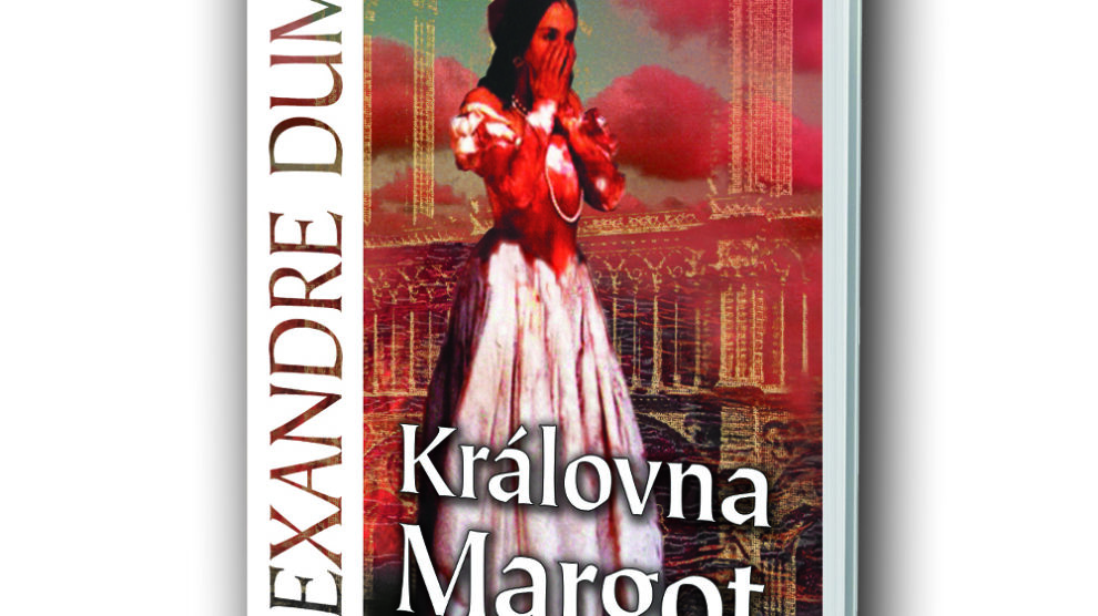 kniha-kralovna-margot Kniha Královna Margot v našem nakladatelství Alpress
