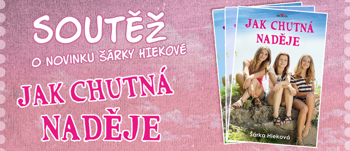 Soutěž o knihu Jak chutná naděje