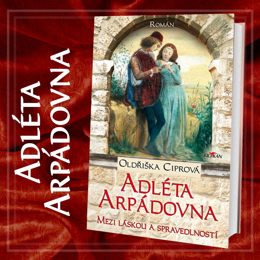 Kniha Adléta Arpádovna v našem nakladatelství Alpress