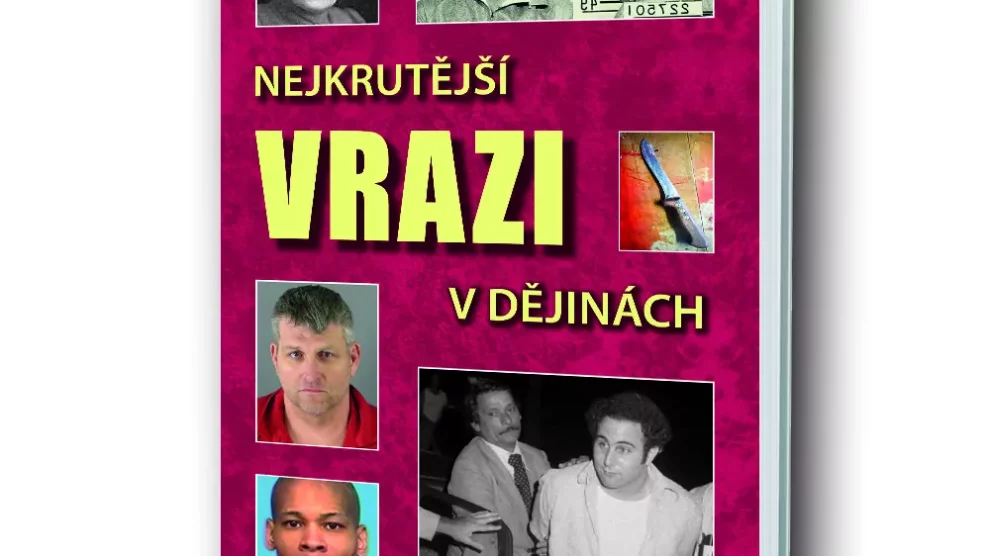 kniha-nejkrutejsi-vrazi-v-dejinach Kniha Nejkrutější vrazi v dějinách v našem nakladatelství Alpress.