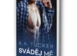 Kniha Sváděj mě v našem nakladatelství Alpress