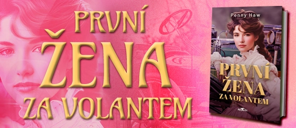 Kniha První žena za volantem v našem nakladatelství Alpress