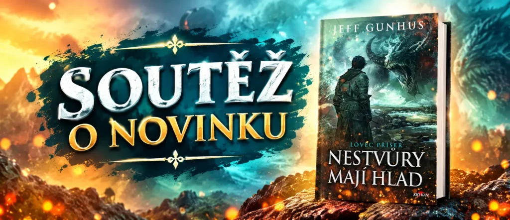 Soutěž o knihu Lovec příšer - Nestvůry mají hlad