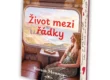 Kniha Život mezi řádky v našem nakladatelství Alpress